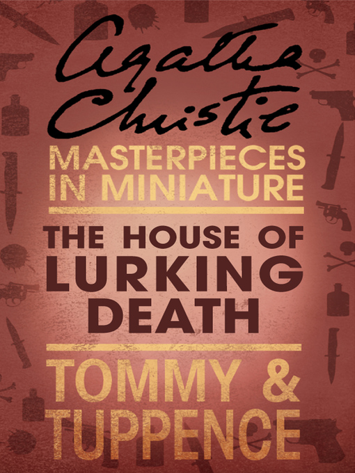 Title details for The House of Lurking Death by Agatha Christie - Available